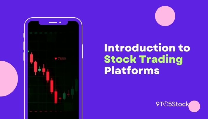 Introduction to Stock Trading Platforms