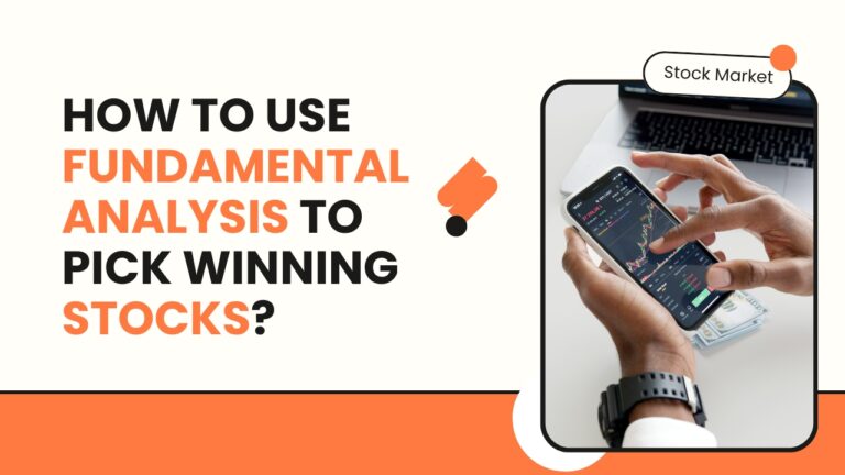 How to Use Fundamental Analysis to Pick Winning Stocks?