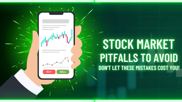 Stock Market Pitfalls to Avoid: Don’t Let These Mistakes Cost You!